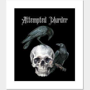 Attempted Murder Posters and Art